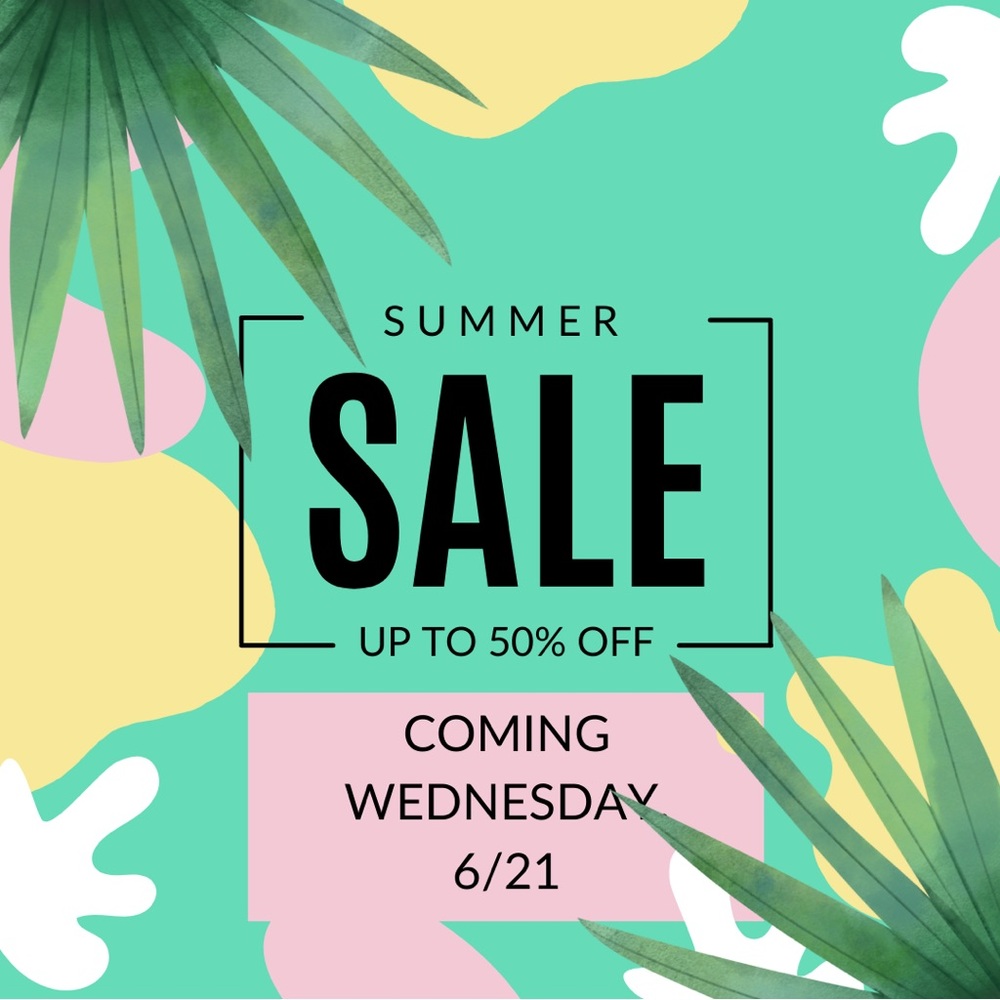 Sale coming this Wednesday, 6/21! New merchandise coming!